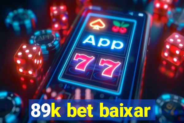 89k bet baixar